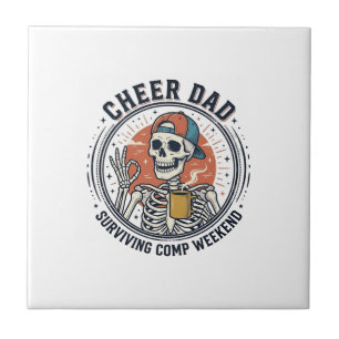 Cheer Dad Surviving Comp Weekend Skeleton Shirt_1 Ceramic Tile