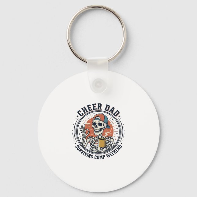Cheer Dad Surviving Comp Weekend Skeleton Shirt_1 Key Ring (Front)