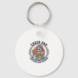 Cheer Dad Surviving Comp Weekend Skeleton Shirt_1 Key Ring