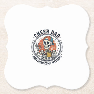 Cheer Dad Surviving Comp Weekend Skeleton Shirt_1 Paper Coaster