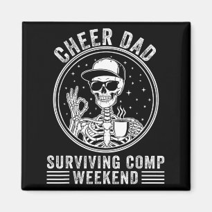 Cheer dad surviving competition weekend birthday magnet