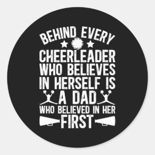 Cheer Dad Who Believed Cheerleading Father Cheerle Classic Round Sticker