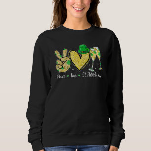 Cheer Drinking Peace Love St Patrick's Day Irish S Sweatshirt