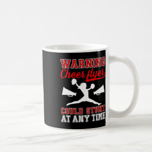 Cheer Flyer Could Stunt At Any Time Cheerleader Fl Coffee Mug
