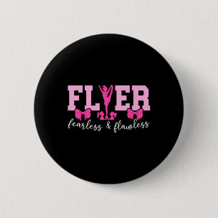 Cheer Flyer Fearless And Flawless Cheerleading Fly 6 Cm Round Badge