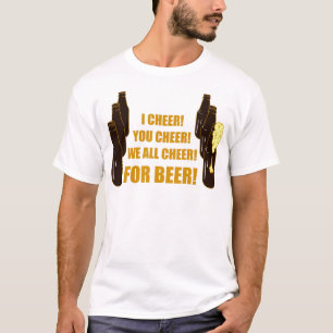 CHEER FOR BEER T-Shirt
