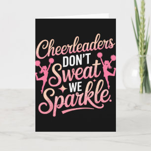 Cheer Girl Cheerleaders Don't Sweat We Sparkle Che Card