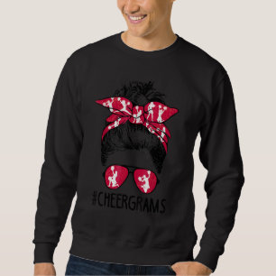 Cheer Grams Cheerleader Grams Life Messy Bun Mothe Sweatshirt