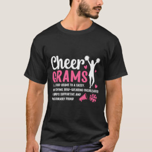 Cheer Grams Definition Grams Of A Cheerleader Gram T-Shirt