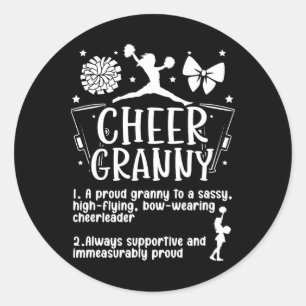 Cheer Granny Definition Granny Of A Cheerleader Gr Classic Round Sticker