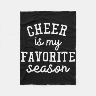 Cheer Is My Favorite Season Cheerleading Competiti Fleece Blanket