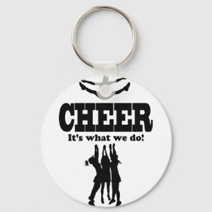 Cheer It's what we do! Key Ring