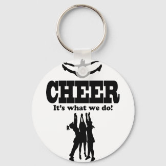 Cheer It's what we do! Key Ring