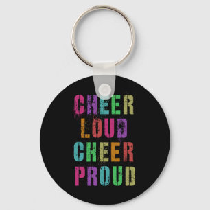 Cheer Loud Cheer Proud Cheerleading Team Cheerlead Key Ring