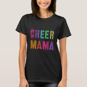 Cheer Mama Cheerleading Team Cheerleader Mom T-Shirt