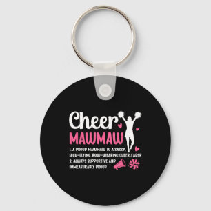 Cheer Mawmaw Definition Mawmaw Of A Cheerleader Ma Key Ring