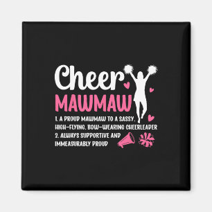 Cheer Mawmaw Definition Mawmaw Of A Cheerleader Ma Magnet