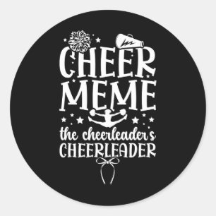 Cheer Meme Of A Cheerleader Meme Proud Cheerleadin Classic Round Sticker