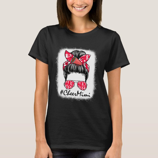 Cheer Mimi Life Messy Bun Cheerleader Mothers Day  T-Shirt (Front)