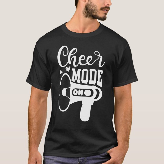 Cheer Mode On Cheerleader T-Shirt (Front)