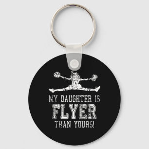 Cheer Mom Cheerleader Dad My Daughter Is Flyer Tha Key Ring