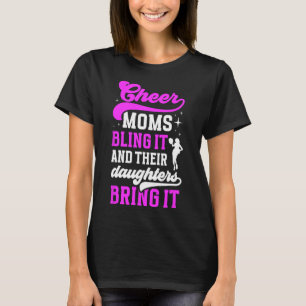 Cheer Moms Bling It Cheerleading Mum Of A Cheerlea T-Shirt
