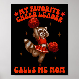 Cheer Mum Cheerleading Favourite Cheerleader Calls Poster