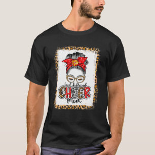 Cheer Mum Cheerleading Mum Leopard Messy Bun Mothe T-Shirt