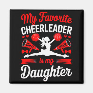 Cheer Mum Dad My Favourite Cheerleader Is My Daugh Magnet