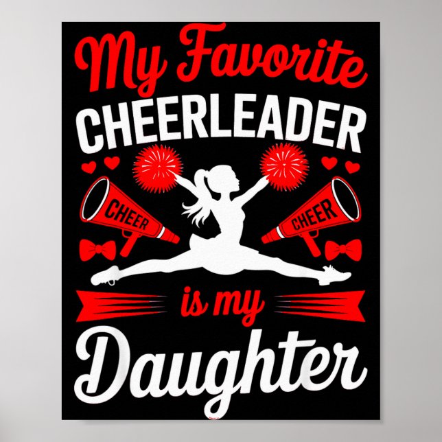 Cheer Mum Dad My Favourite Cheerleader Is My Daugh Poster (Front)