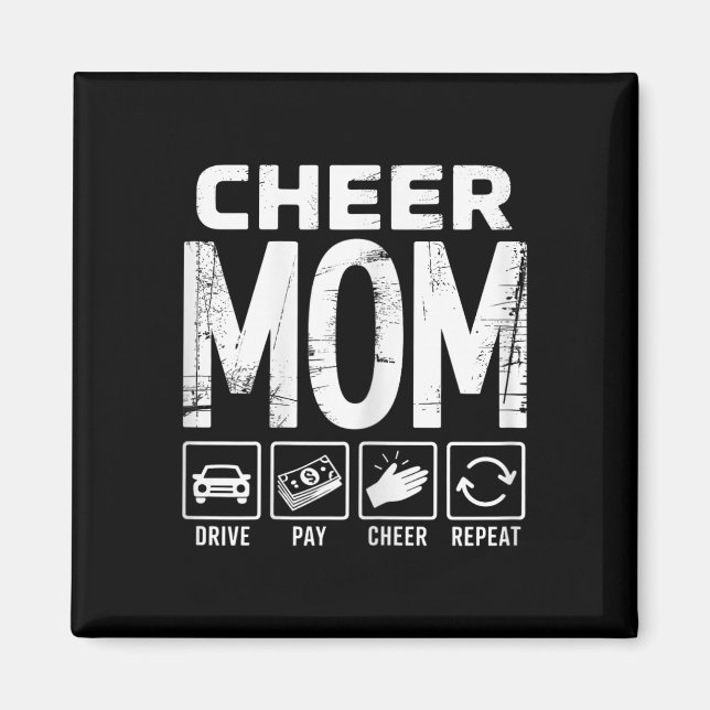 Cheer Mum Drive Pay Cheer Repeat Enthusiast  Magnet (Front)