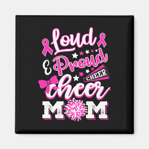 Cheer Mum Pink Month Loud And Proud Cheerleading Magnet