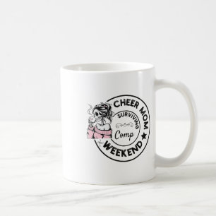 Cheer Mum Surviving Comp Weekend Cheerleading _13 Coffee Mug