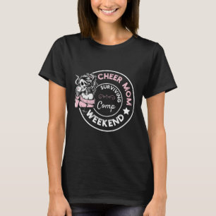 Cheer Mum Surviving Comp Weekend Cheerleading _1  T-Shirt