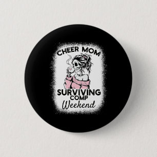 Cheer Mum Surviving Comp Weekend Cheerleading 6 Cm Round Badge