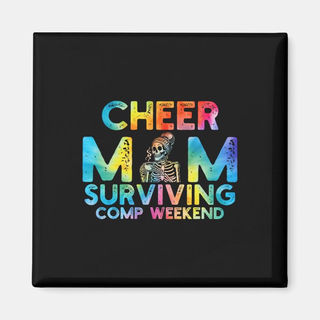 Cheer Mum Surviving Comp Weekend Cheerleading _7  Magnet (Front)