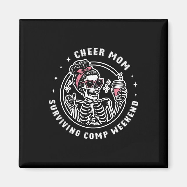 Cheer Mum Surviving Comp Weekend Cheerleading Moth Magnet (Front)