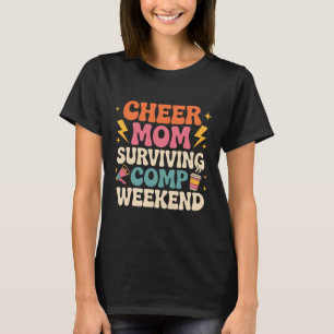 Cheer Mum Surviving Comp Weekend Retro Funny Cheer T-Shirt