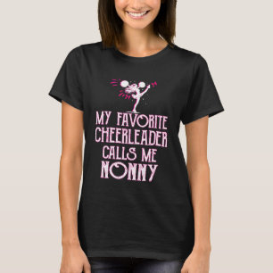 Cheer My Favorite Cheerleader Calls Me Nonny Xmas T-Shirt
