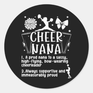 Cheer Nana Definition Cheerleading Nana Cheerleade Classic Round Sticker