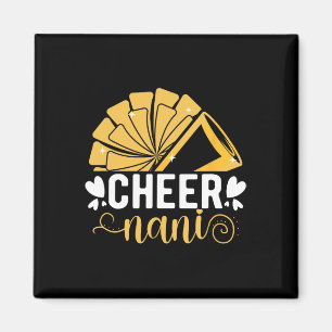 Cheer Nani Of A Cheerleader Nani Cheerleading Nani Magnet