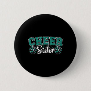Cheer Sister My Favourite Cheerleader Calls Me Sis 6 Cm Round Badge