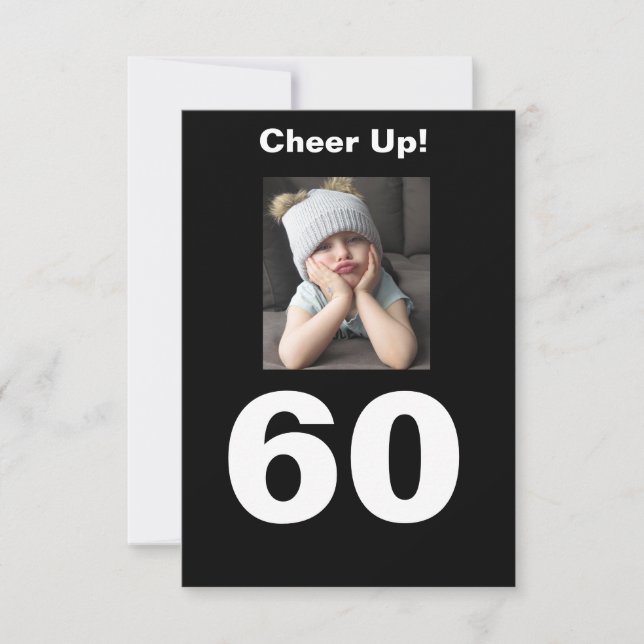 Cheer Up! 60th Birthday Funny Grumpy Girl (Front)
