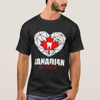 Cheerful Canadian Dentist Artwork T-Shirt