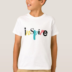 Cheerful, creative, modern typography of Inspire T-Shirt