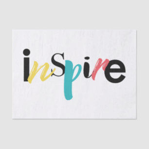 Cheerful, creative, modern typography of Inspire Tissue Paper