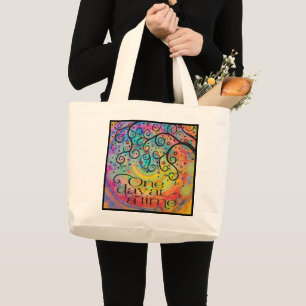 Cheerful Fun One Day at a Time Quote   Large Tote Bag