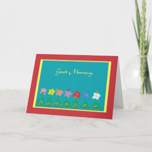 Cheerful Good Morning Note Card. Card