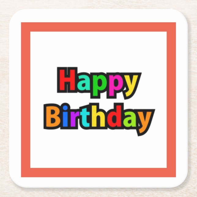 Cheerful Happy Birthday Text Square Paper Coaster (Front)