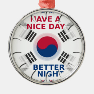 Cheerful "Have a Nice Day" Korean Flag Art design Metal Ornament